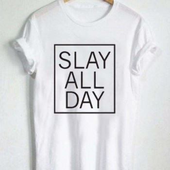Slayallday